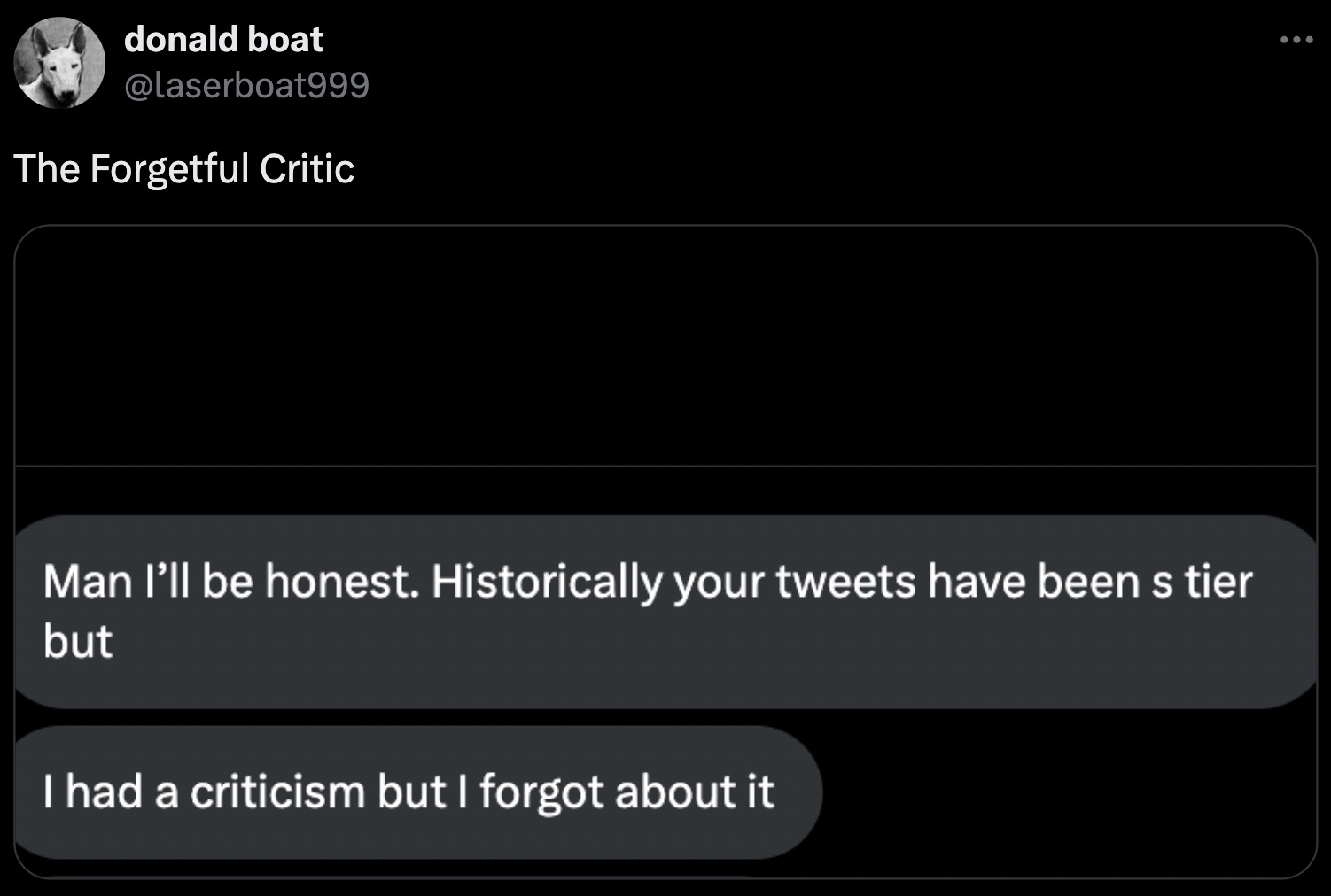 screenshot - donald boat The Forgetful Critic Man I'll be honest. Historically your tweets have been s tier but I had a criticism but I forgot about it